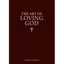 The Art of Loving God