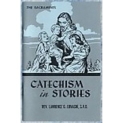 The Catechism in Stories - The Sacraments
