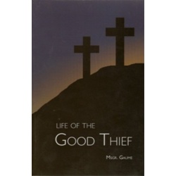 The Life of the Good Thief