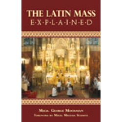 The Latin Mass Explained