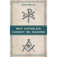 Why Catholic Cannot be Masons