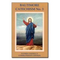Baltimore Catechism No 3 Confraternity Edition