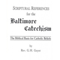 Scriptural References for the Baltimore Catechism