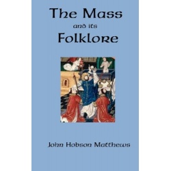 Mass and its Folklore