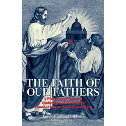 The Faith of Our Fathers