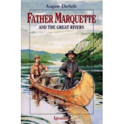 Father Marquette and the Great Rivers