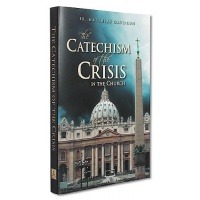 Catechism of Crisis in Church