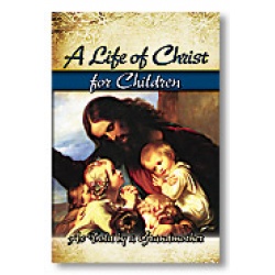 Life of Christ for Children
