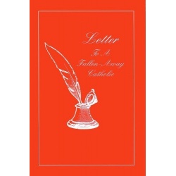Letter to a Fallen-Away Catholic