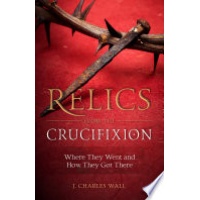 Relics from the Crucifixion