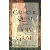 A Catholic Quest for the Holy Grail