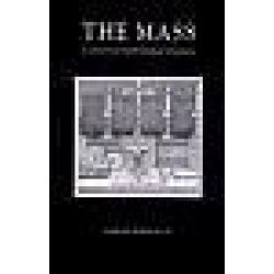 The Mass: A Study of the Roman Liturgy