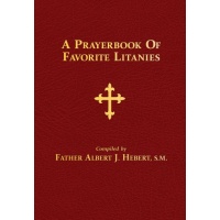 A Prayerbook of Favorite Litanies