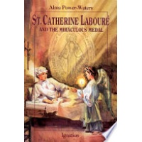 St. Catherine Laboure and the Miraculous Medal