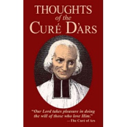 Thoughts of the Cure D\'Ars