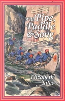 With Pipe, Paddle, and Song