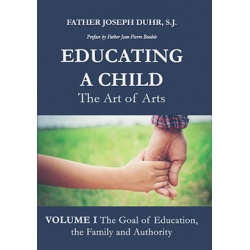 Educating a Child: The Art of Arts Volume I