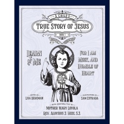 A Child's True Story of Jesus, Book 1