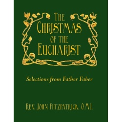 The Christmas of the Eucharist