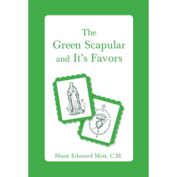 The Green Scapular and Its Favors