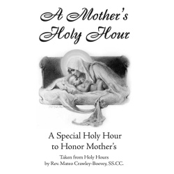 A Mother's Holy Hour